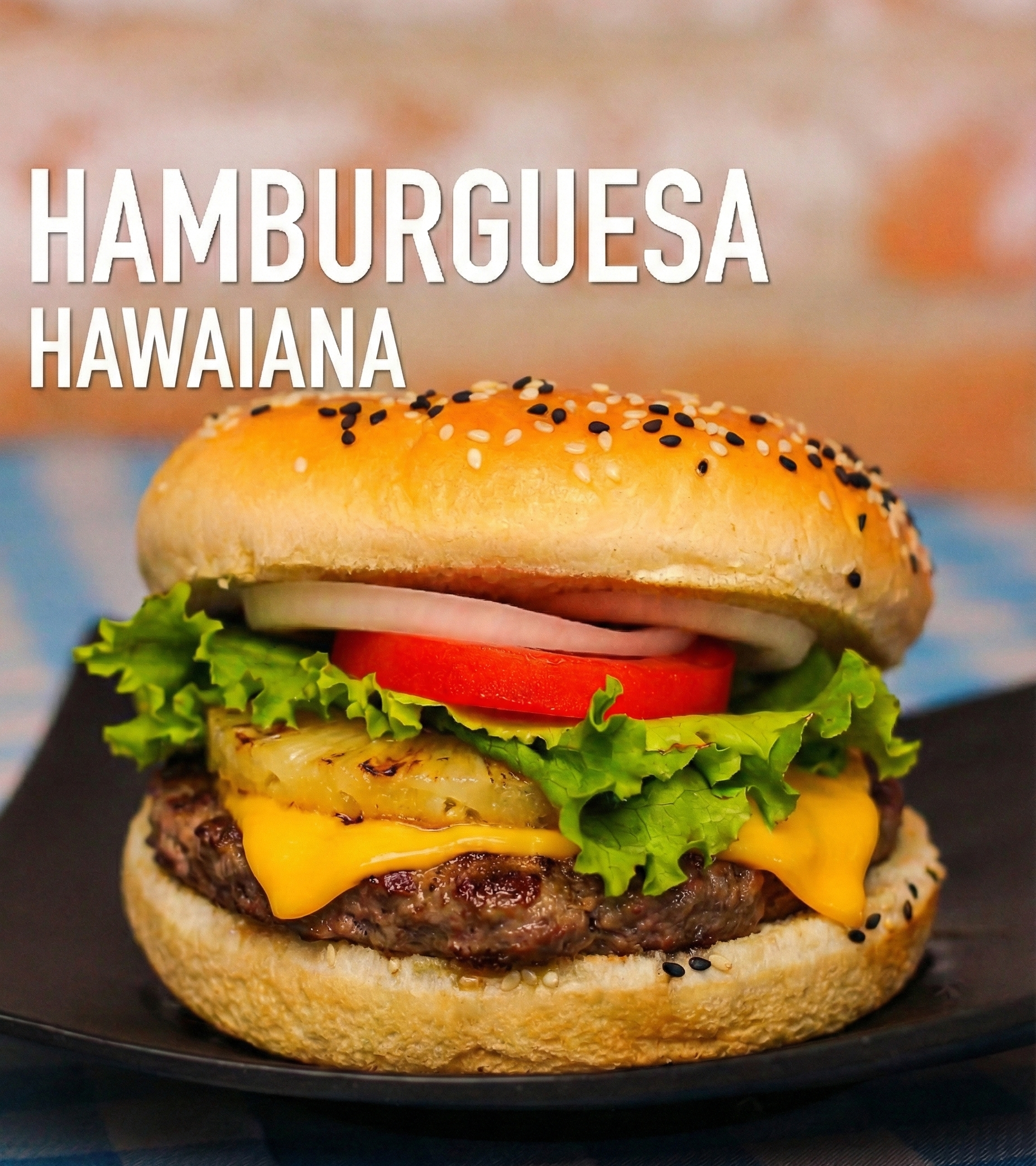 Hamburguesa Hawaiana